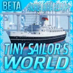 Tiny Sailor's: WORLD Roblox Game