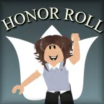 Honor Roll Roblox Game