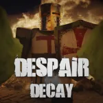 Despair & Decay Roblox Game