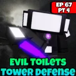 Evil Toilets Tower Defense Roblox Game