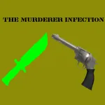 The Murderer Infection Roblox Game