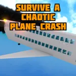 Survive a Chaotic Plane Crash Roblox Game