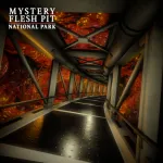 Mystery Flesh Pit National Park Roblox Game