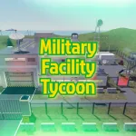 Military Facility Tycoon Roblox Game