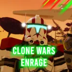 Clone Wars Enrage Roblox Game