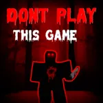 (17+) VERY SCARY GAME DON'T PLAY Roblox Game