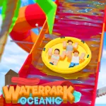 Waterpark Oceanic Roblox Game