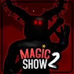 Magic Show 2 Roblox Game