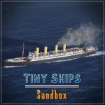 Tiny-Ships Sandbox Roblox Game