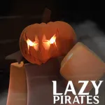 Lazy Pirates Roblox Game