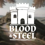 Blood & Steel Roblox Game