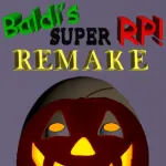 Halloween Baldi's SUPER RP REMAKE! Roblox Game