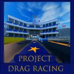 Project: Drag Racing Roblox Game