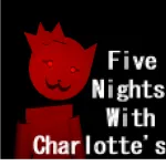 Five Night's with Charlotte's Roblox Game