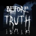 Before Truth Roblox Game