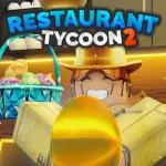 Restaurant Tycoon 2 Roblox Game
