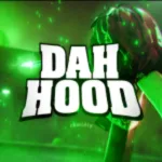Dah Hood Roblox Game