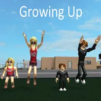 Growing Up - Roblox Game