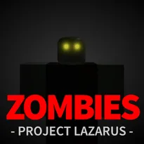 Project Lazarus: ZOMBIES Roblox Game