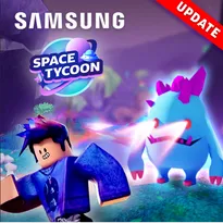 Samsung Space Tycoon Roblox Game