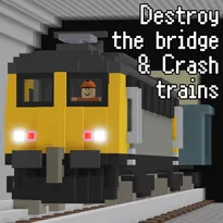Destroy the bridge & Crash trains Roblox Game