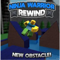 Ninja Warrior Rewind Roblox Game