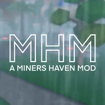 Miners Haven Mod Roblox Game