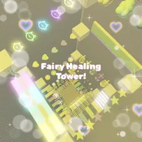 Fairy Healing Tower! Roblox Game