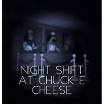 (Nightshift Experience):Chuck E. Cheese Roblox Game