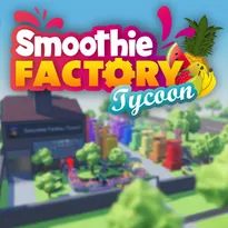 Smoothie Factory Tycoon Roblox Game