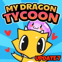 My Dragon Tycoon Roblox Game