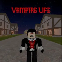 Vampire Life Roblox Game