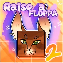raise a floppa 2 Roblox Game