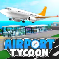 Airport Tycoon! Roblox Game