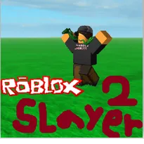 Roblox Slayer 2 Roblox Game