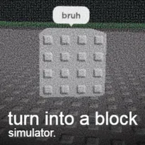 turn into a block simulator Roblox Game