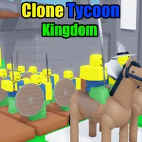 Clone Kingdom Tycoon Roblox Game