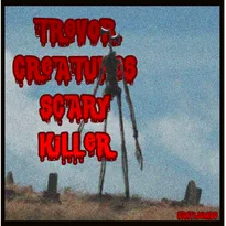 Trevor Creatures Scary Killer Roblox Game