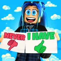 Never have I ever! Roblox Game