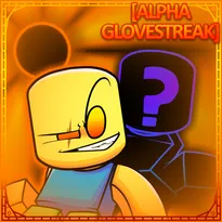 Alpha Glovestreak Roblox Game