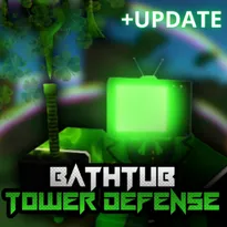 Bathub Tower Defense Roblox Game