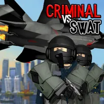 CRIMINAL VS. SWAT Roblox Game
