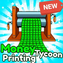 Money Printing Tycoon Roblox Game